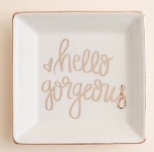 Load image into Gallery viewer, Hello Gorgeous Jewelry Dish - Touch of Glam Home Decor
