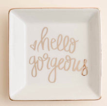 Load image into Gallery viewer, Hello Gorgeous Jewelry Dish - Touch of Glam Home Decor