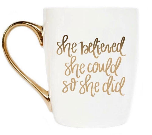 She Believed She Could So She Did Gold Mug - Touch of Glam Home Decor
