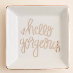Hello Gorgeous Jewelry Dish - Touch of Glam Home Decor