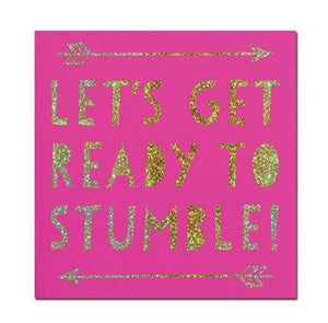 Let’s Get Ready to Stumble Hot Pink Napkin - Touch of Glam Home Decor