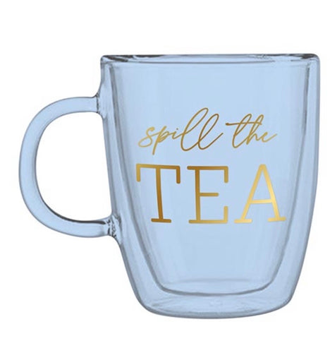 Double Wall Glass Mug - Spill the Tea - Touch of Glam Home Decor